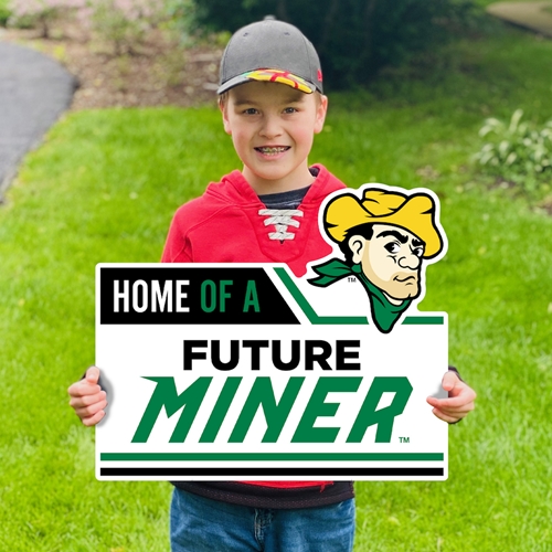 S&T Home of a Future Miner Lawn Sign