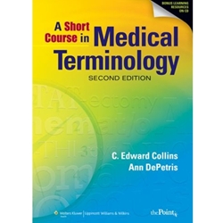 SHORT COURSE IN MEDICAL TERMINOLOGY