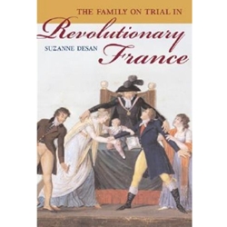 FAMILY ON TRIAL IN REVOLUTIONARY FRANCE