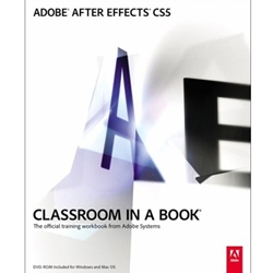 ADOBE AFTER EFFECTS CS5:CLASS...-W/DVD