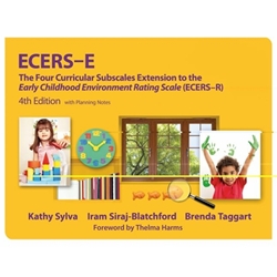 ECERS-E: THE FOUR CIRRICULAR SUBSCALES EXTENSION TO THE EARLY CHILDHOOD ENVIRONMENT RATING SCALE