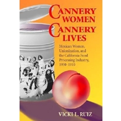CANNERY WOMEN, CANNERY LIVES