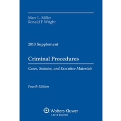 CRIMINAL PROCEDURES-2013 CASE SUPP.