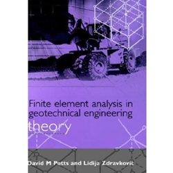 FINITE ELEMENT ANALYSIS IN GEOTECHNICAL ENGINEERING: THEORY